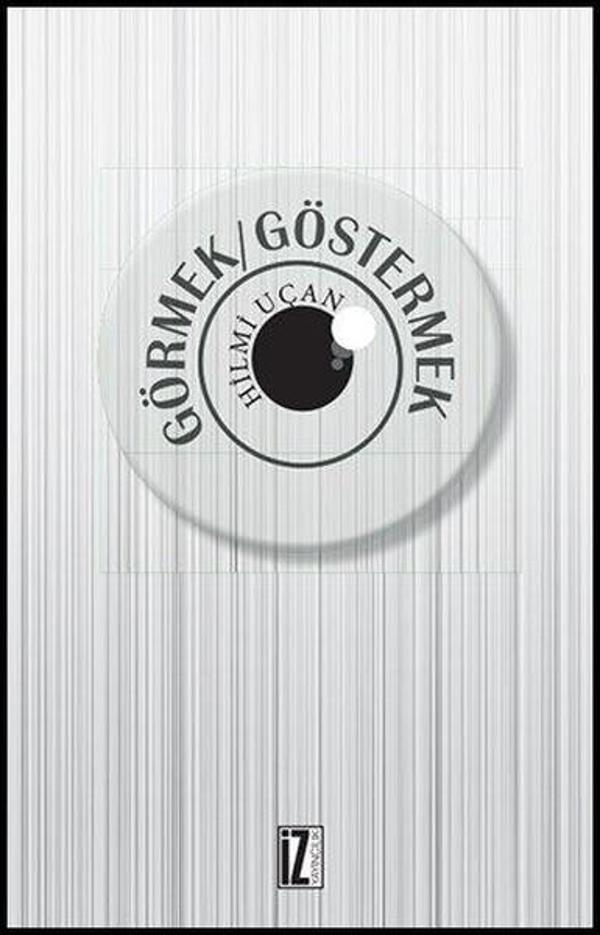 Görmek Göstermek - İz Yayıncılık - Image 1
