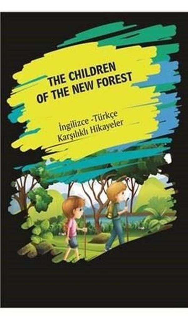 The Children of the New Forest-İngilizce Türkçe Karşılıklı Hikayeler - Dorlion Yayınevi - Image 1