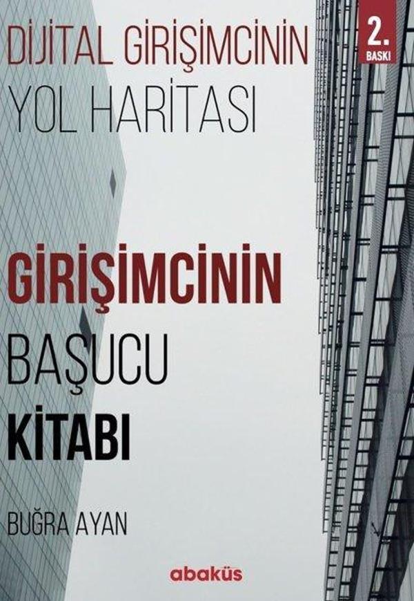 Girişimcinin Başucu Kitabı-Dijital Girişimcinin Yol Haritası - Abaküs Kitap - Image 1