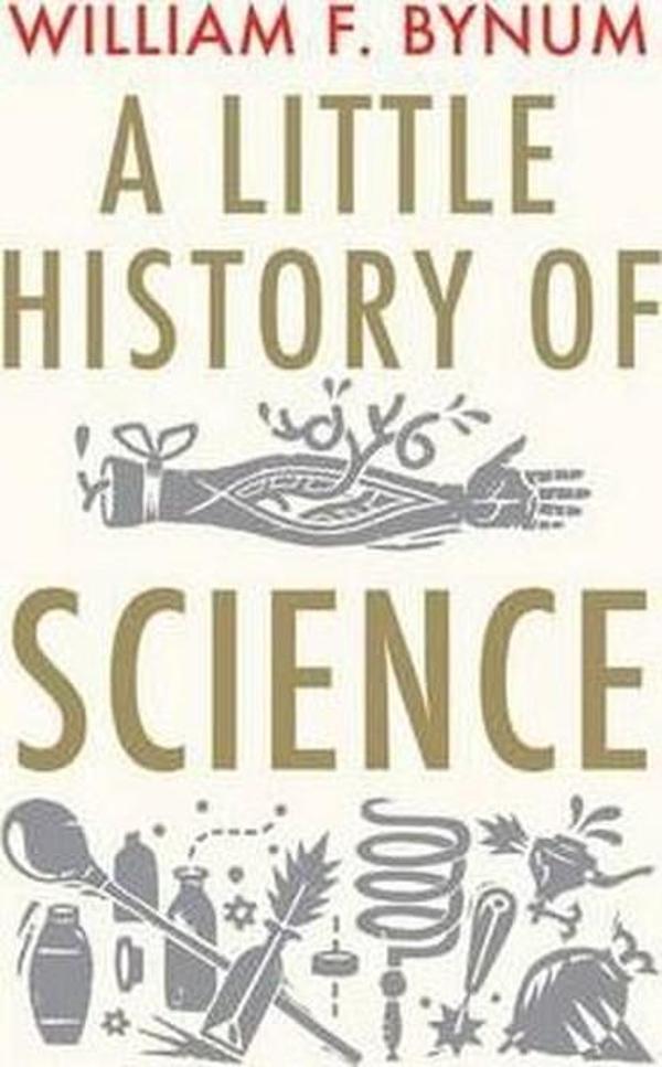 A Little History of Science (Little Histories) - Yale University Press - Image 1