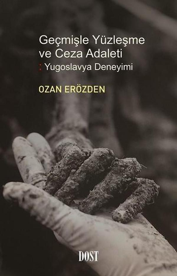 Geçmişle Yüzleşme ve Ceza Adaleti-Yugoslavya Deneyimi - Dost Kitabevi - Image 1