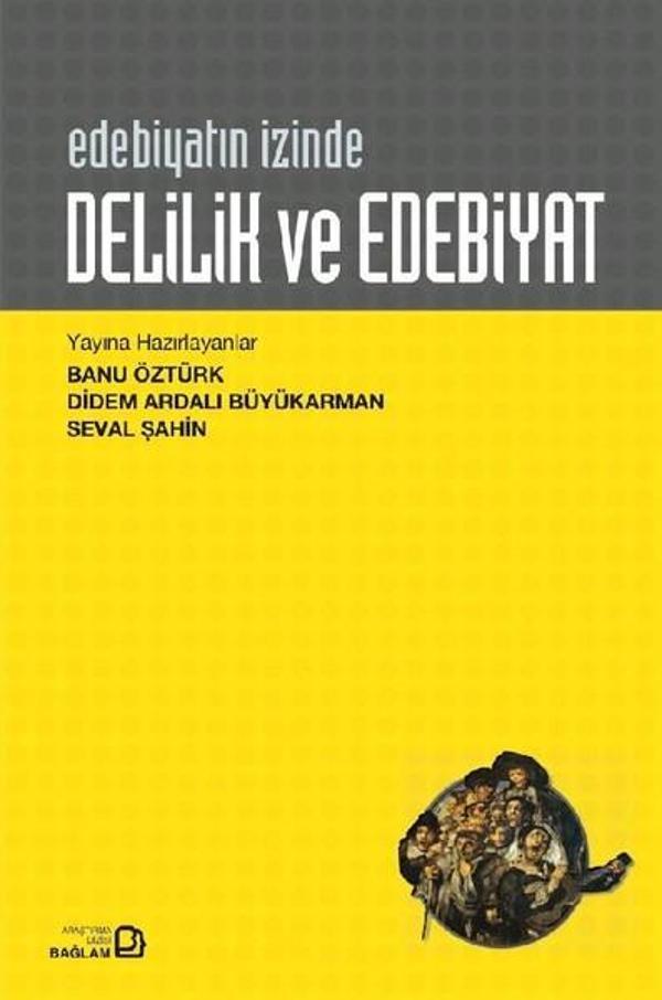 Delilik Ve Edebiyat - Bağlam Yayıncılık - Image 1