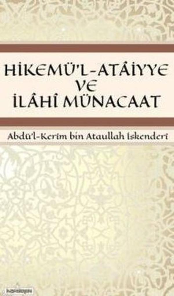 Hikemü'l-Ataiyye ve İlahi Münacaat - Kardelen Yayınları - Image 1
