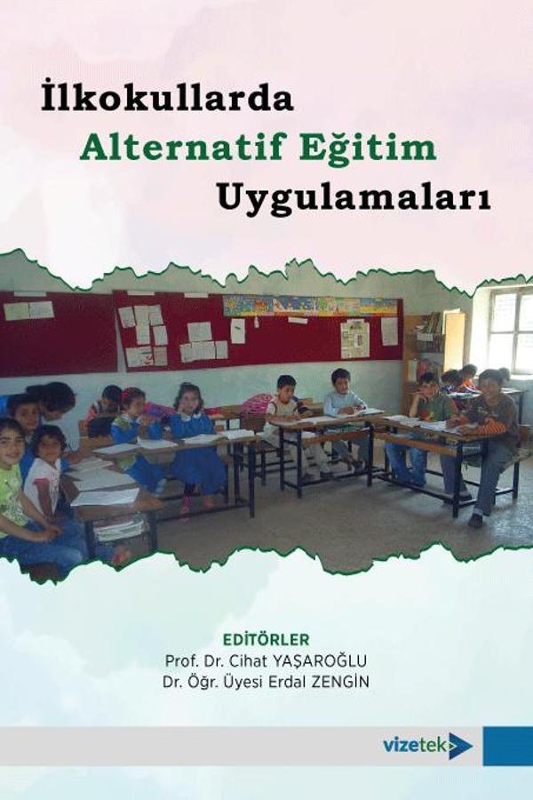 İlkokullarda Alternatif Eğitim Uygulamaları - Vizetek Yayınları - Image 1