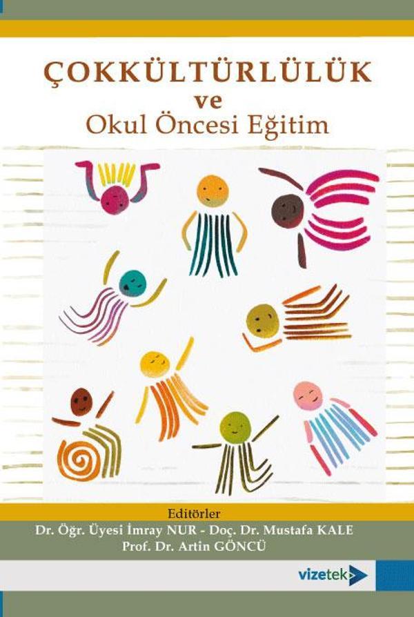 Çokkültürlülük ve Okul Öncesi Eğitim - Vizetek Yayınları - Image 1