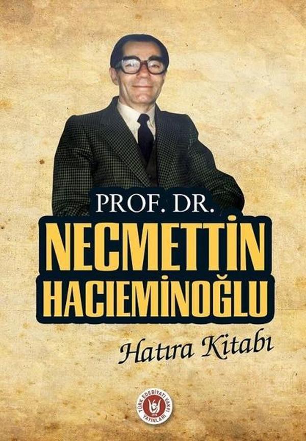Prof.Dr. Necmettin Hacıeminoğlu Hatıra Kitabı - Türk Edebiyatı Vakfı Yayınları - Image 1
