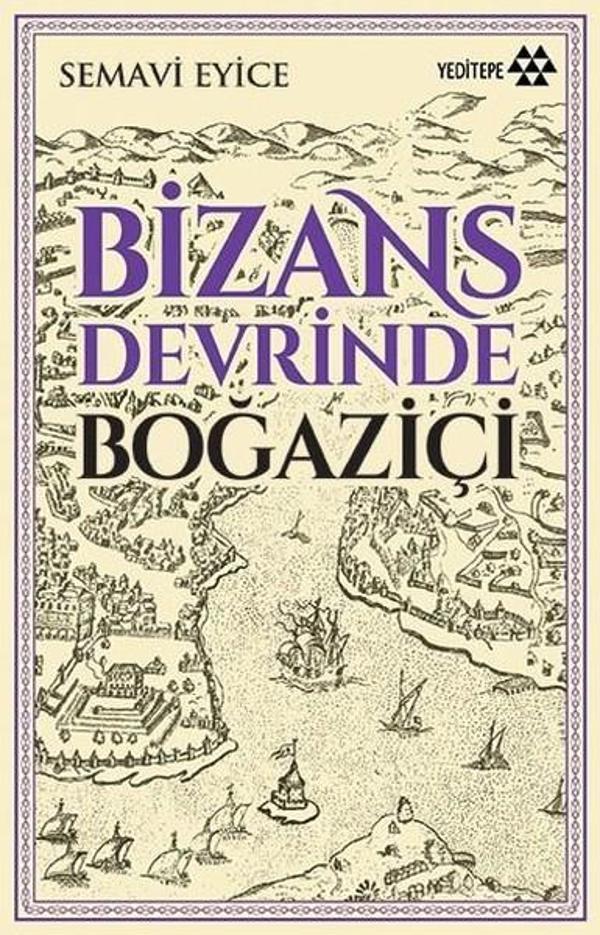 Bizans Devrinde Boğaziçi - Yeditepe Yayınevi - Image 1