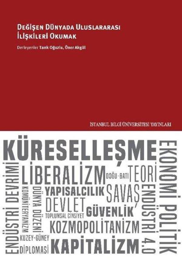 Değişen Dünyada Uluslararası İlişkileri Okumak - İstanbul Bilgi Üniv.Yayınları - Image 1
