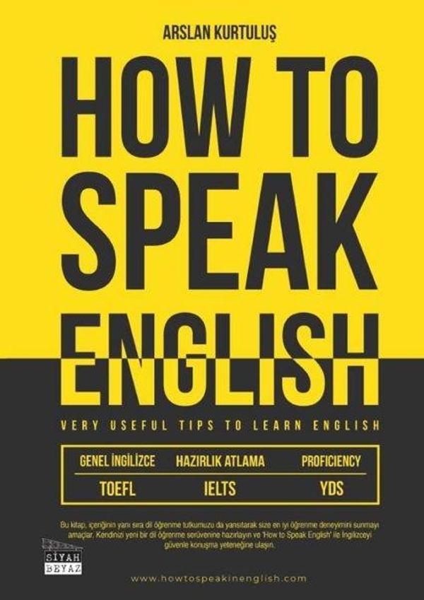 How to Speak English - Very Useful Tips to Learn English - TOEFL, IELTS, YDS - Siyah Beyaz - Image 1