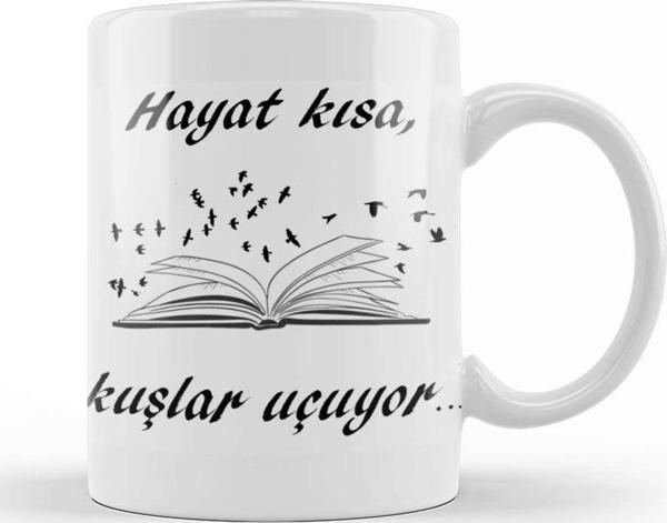 Baskı Dükkanı Hayat Kısa Kuşlar Uçuyor Kupa Bardak Porselen - Image 1
