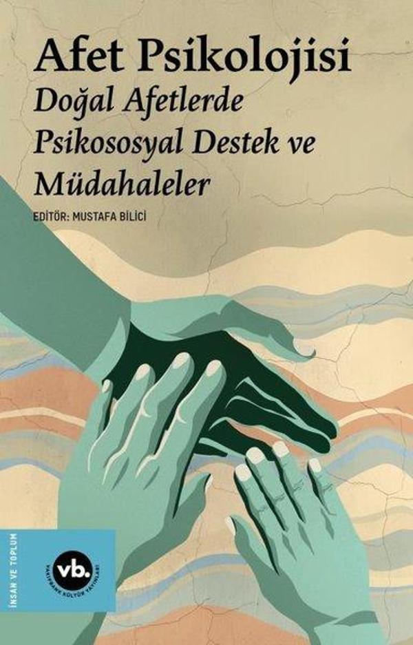 Afet Psikolojisi - Doğal Afetlerde Psikososyal Destek ve Müdahaleler - VakıfBank Kültür Yayınları - Image 1