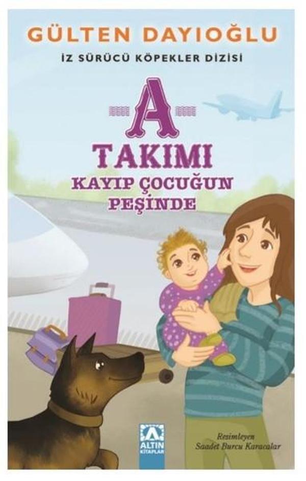 A Takımı-Kayıp Çocuğun Peşinde - Altın Kitaplar - Image 1