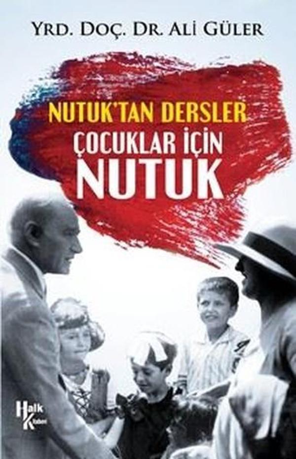Nutuk'tan Dersler Çocuklar İçin Nutuk - Halk Kitabevi Yayınevi - Image 1