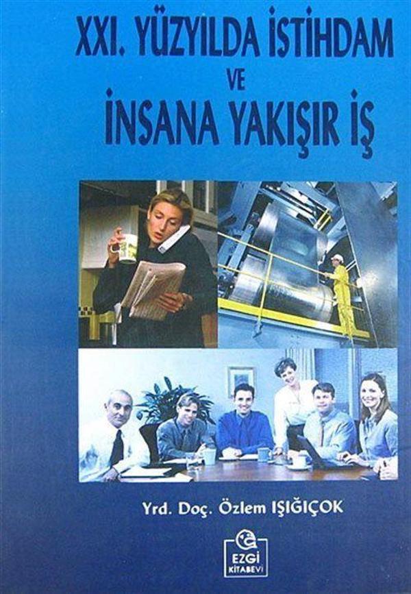 21. Yüzyıl'da İstihdam ve İnsana Yakışır İş - Ezgi Kitabevi Yayınları - Image 1
