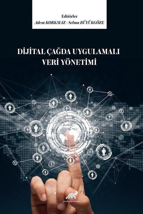 Dijital Çağda Uygulamalı Veri Yönetimi - Paradigma Akademi Yayınları - Image 1