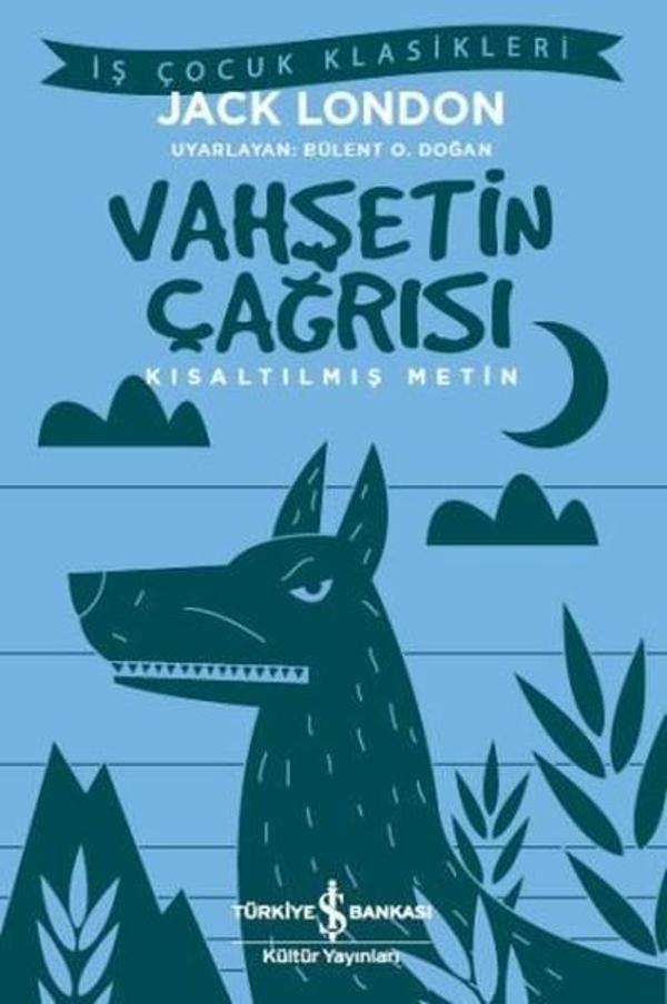 Vahşetin Çağrısı-İş Çocuk Klasikleri - İş Bankası Kültür Yayınları - Image 1