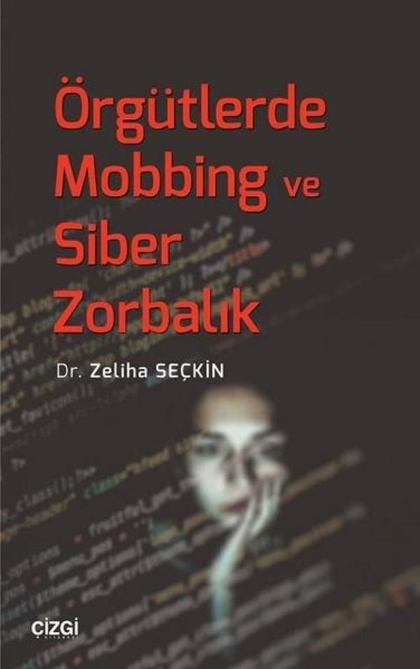 Örgütlerde Mobbing ve Siber Zorbalık - Çizgi Kitabevi - Image 1