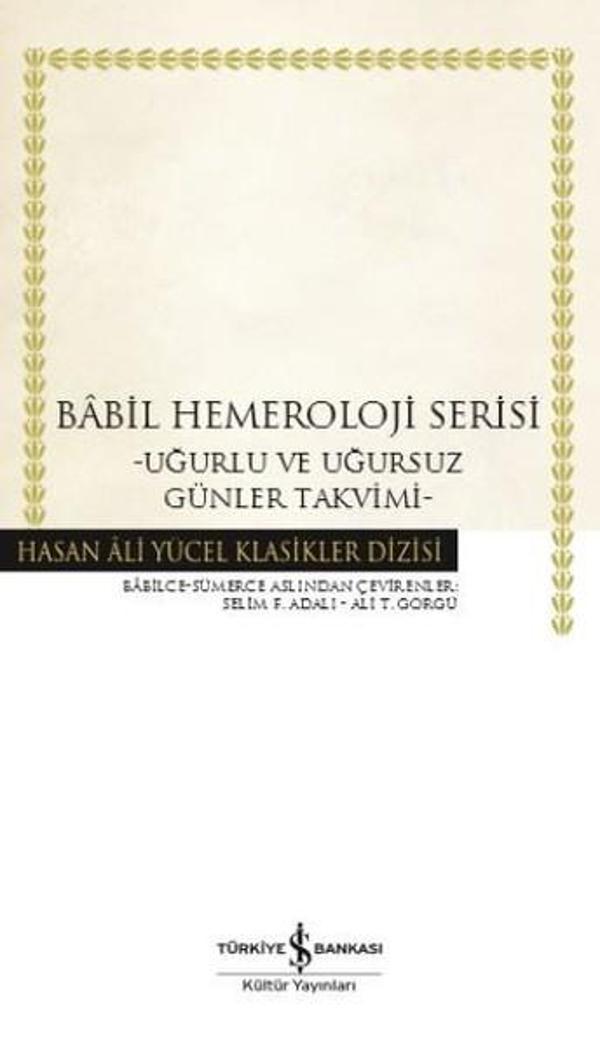 Babil Hemeroloji Serisi-Uğurlu ve Uğursuz Günler Takvimi - İş Bankası Kültür Yayınları - Image 1