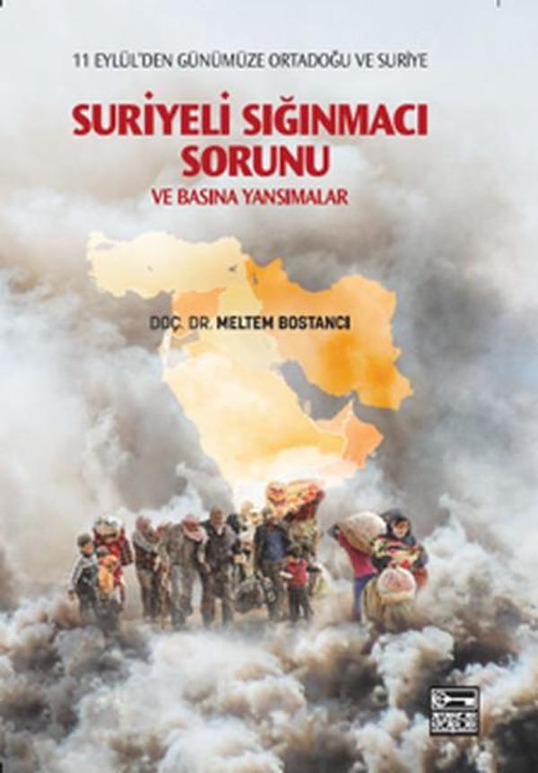 Suriyeli Sığınmacı Sorunu ve Basına Yansımalar - Anahtar Kitaplar - Image 1