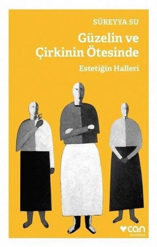 Güzelin Ve Çirkinin Ötesinde-Estetiğin Halleri - Can Yayınları - Image 1