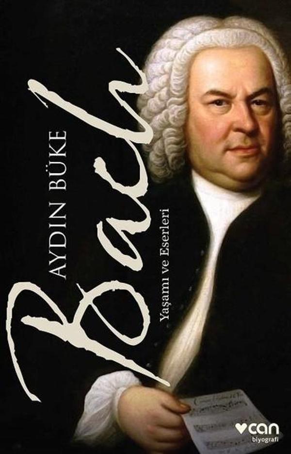 Bach-Yaşamı ve Eserleri - Can Yayınları - Image 1