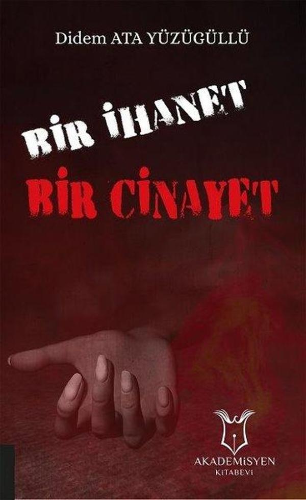 Bir İhanet Bir Cinayet - Akademisyen Kitabevi - Image 1