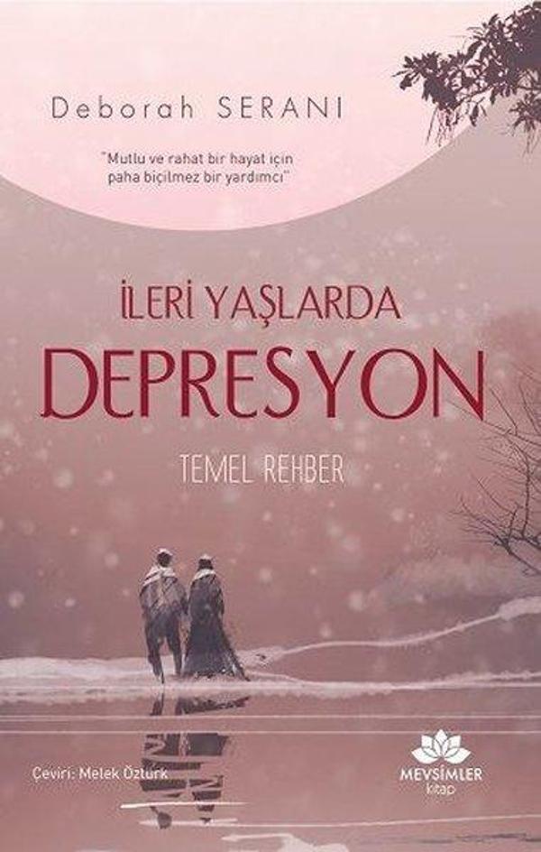 İleri Yaşlarda Depresyon Temel Rehber - Mevsimler Kitap - Image 1