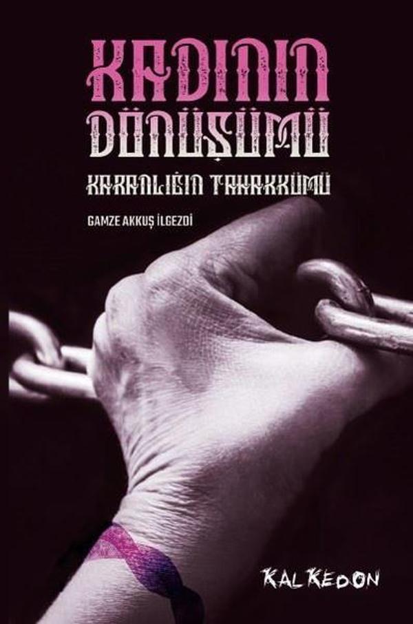Kadının Dönüşümü-Karanlığın Tahakkümü - Kalkedon - Image 1