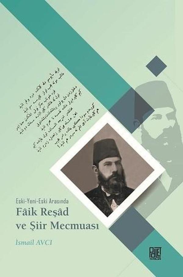 Faik Reşad Ve Şiir Mecmuası - Palet Yayınları - Image 1