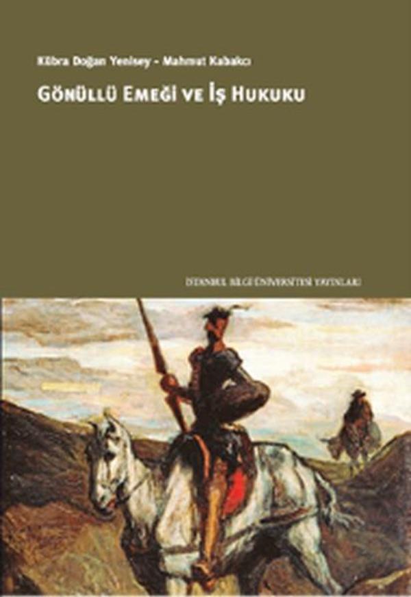 Gönüllü Emeği ve İş Hukuku - İstanbul Bilgi Üniv.Yayınları - Image 1