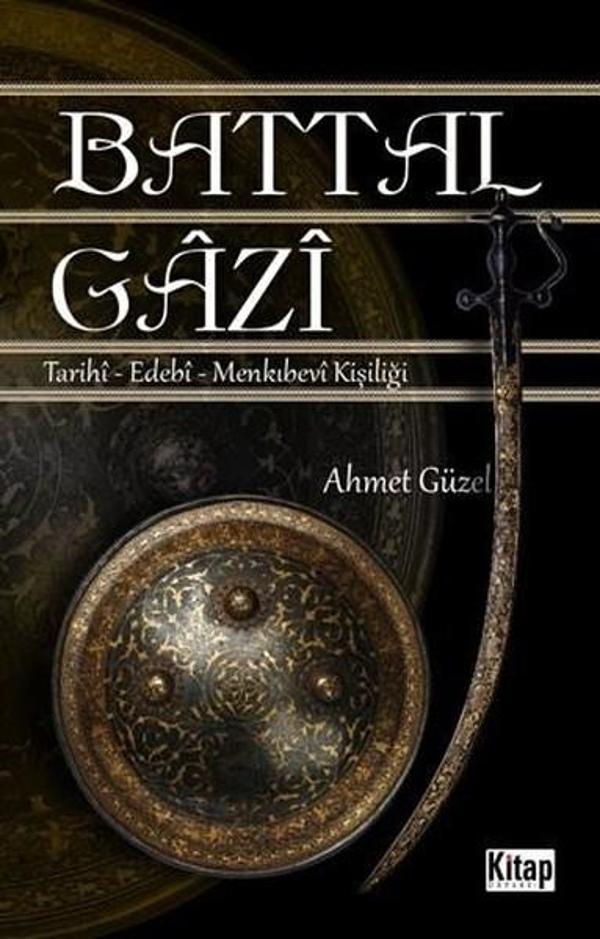 Battalgazi-Tarihi Edebi Menkıbevi Kişiliği - Kitap Dünyası - Image 1