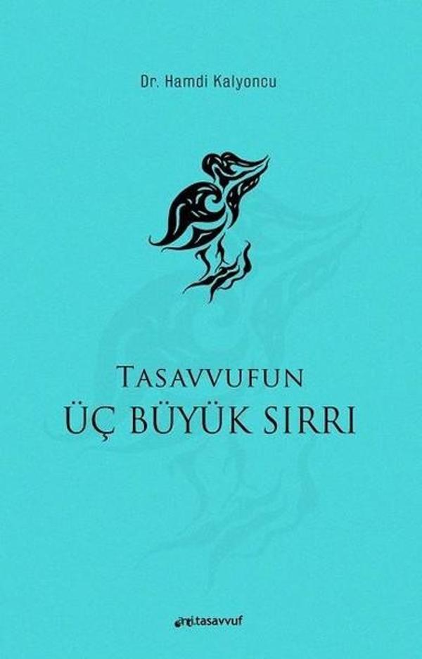 Tasavvufun Üç Büyük Sırrı - Anti Tasavvuf Yayınları - Image 1