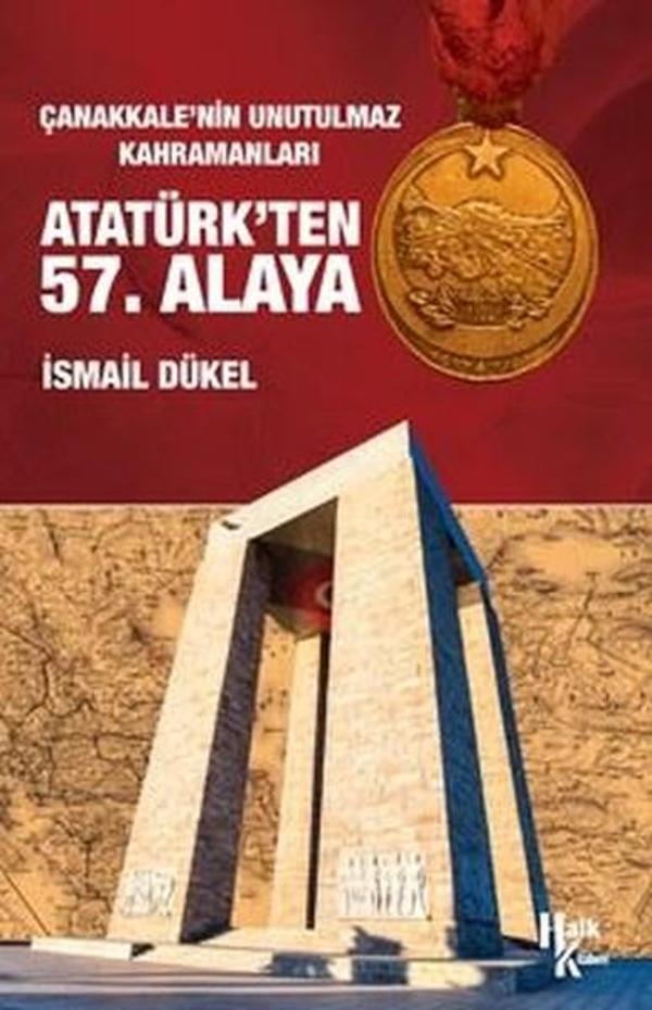 Çanakkale'nin Unutulmaz Kahramanları Atatürk'ten 57. Alaya - Halk Kitabevi Yayınevi - Image 1
