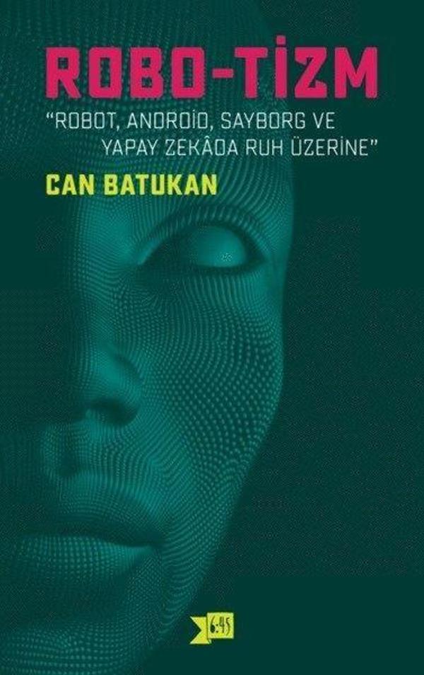 Robo-tizm - Altıkırkbeş Basın Yayın - Image 1