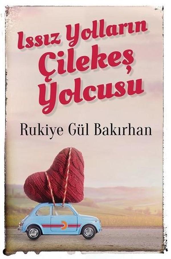 Issız Yolların Çilekeş Yolcusu - Cinius Yayınevi - Image 1