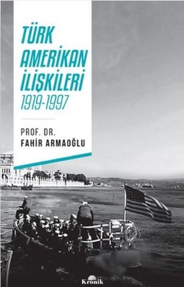 Türk Amerikan İlişkileri 1919-1997 - Kronik Kitap - Image 1