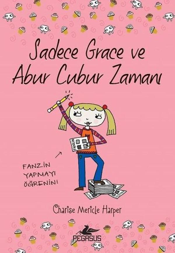 Sadece Grace ve Abur Cubur Zamanı 5.Kitap - Pegasus Yayınevi - Image 1