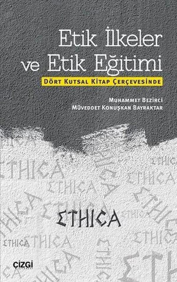 Etik İlkeler ve Etik Eğitimi - Çizgi Kitabevi - Image 1