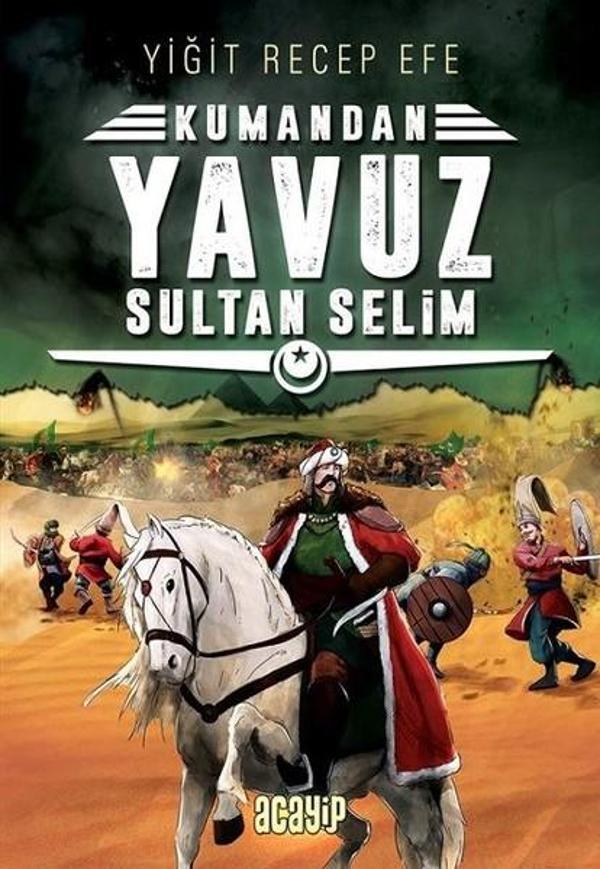 Kumandan Yavuz Sultan Selim - Acayip - Image 1