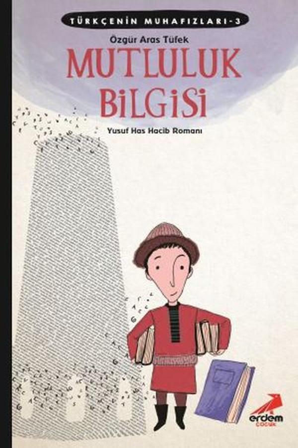 Mutluluk Bilgisi-Türkçenin Muhafızları 3 - Erdem Çocuk - Image 1