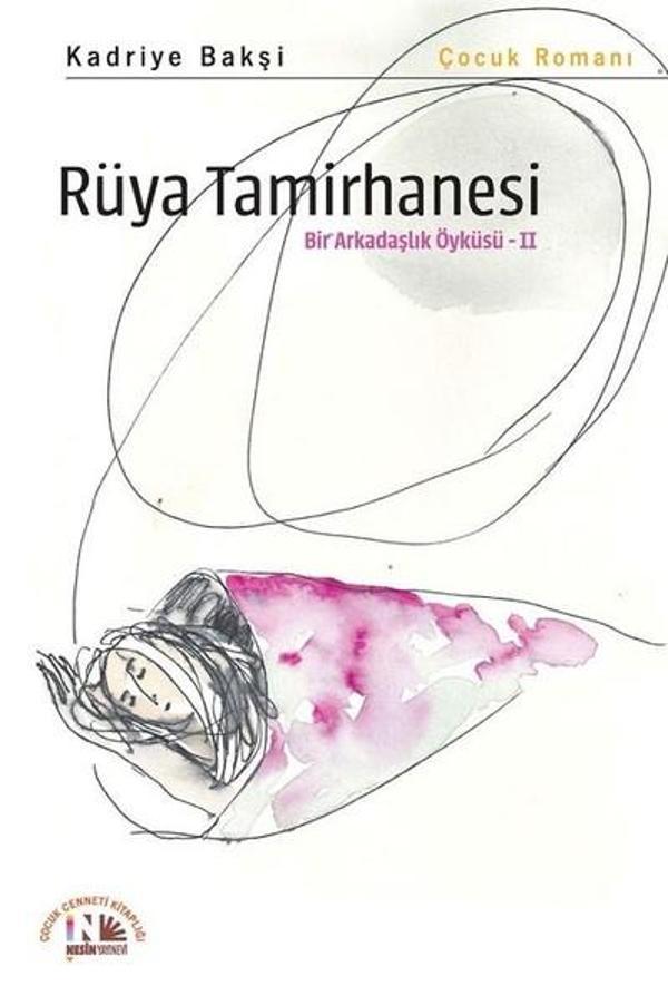 Rüya Tamirhanesi-Bir Arkadaşlık Öyküsü 2 - Nesin Yayınevi - Image 1