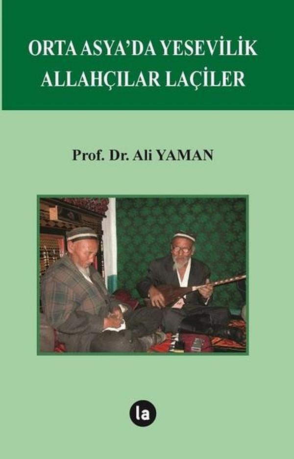 Orta Asyada Yesevilik Allahçılar Laçiler - La Kitap - Image 1