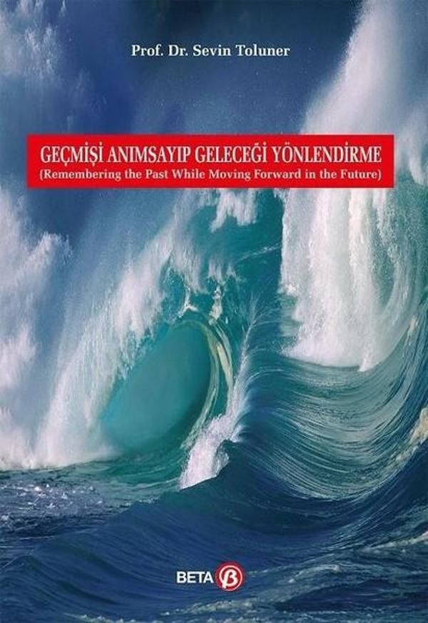 Geçmişi Anımsayıp Geleceği Yönlendi - Beta Yayınları - Image 1