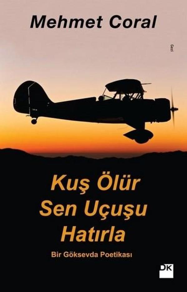 Kuş Ölür Sen Uçuşu Hatırla - Doğan Kitap - Image 1
