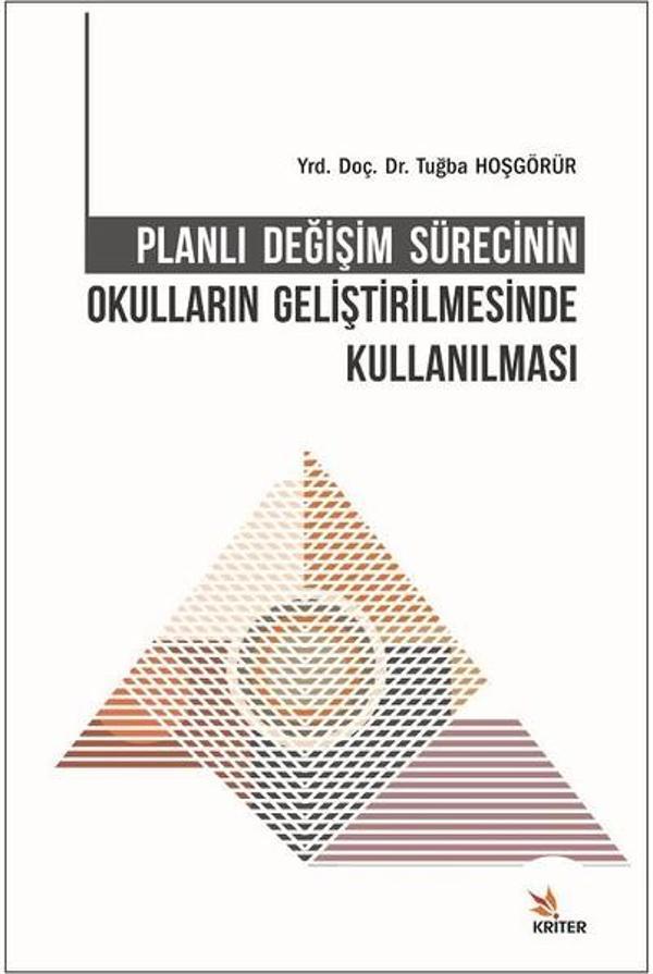 Planlı Değişim Sürecinin Okulların Geliştirilmesinde Kullanılması - Kriter - Image 1
