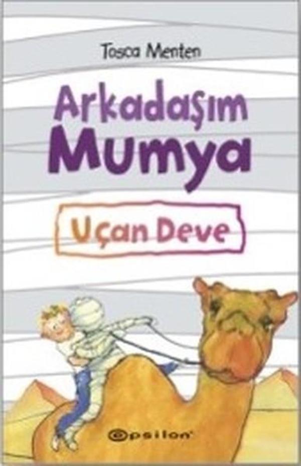 Arkadaşım Mumya-Uçan Deve - Epsilon Yayınevi - Image 1