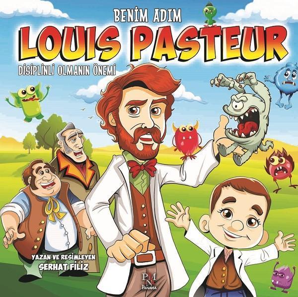 Benim Adım Louis Pasteur-Disiplinli - Panama Yayıncılık - Image 1