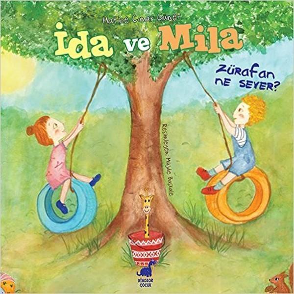 İda ve Mila-Zürafan Ne Sever? - Ayrıntı Yayınları - Image 1
