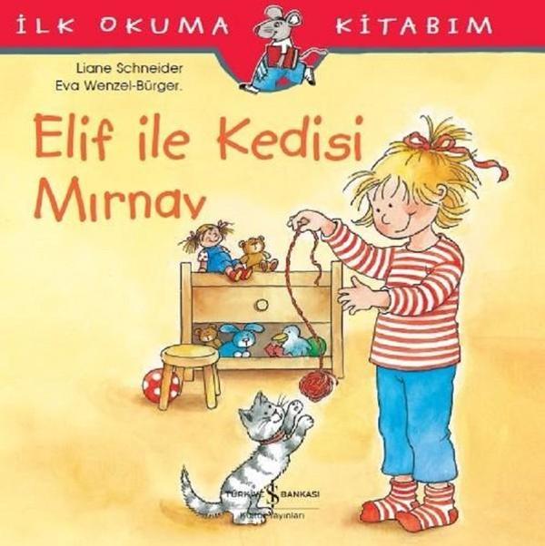 Elif ile Kedisi Mırnav-İlk Okuma Ki - İş Bankası Kültür Yayınları - Image 1