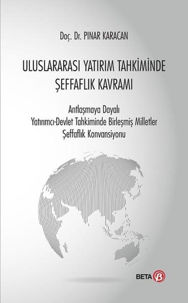 Uluslararası Yatırım Tahkiminde Şeffaflık Kavramı - Beta Yayınları - Image 1